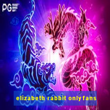 elizabeth rabbit onlyfans